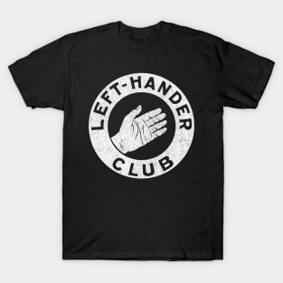 Left Hander Club / Vintage Faded & Distressed Design T-Shirt